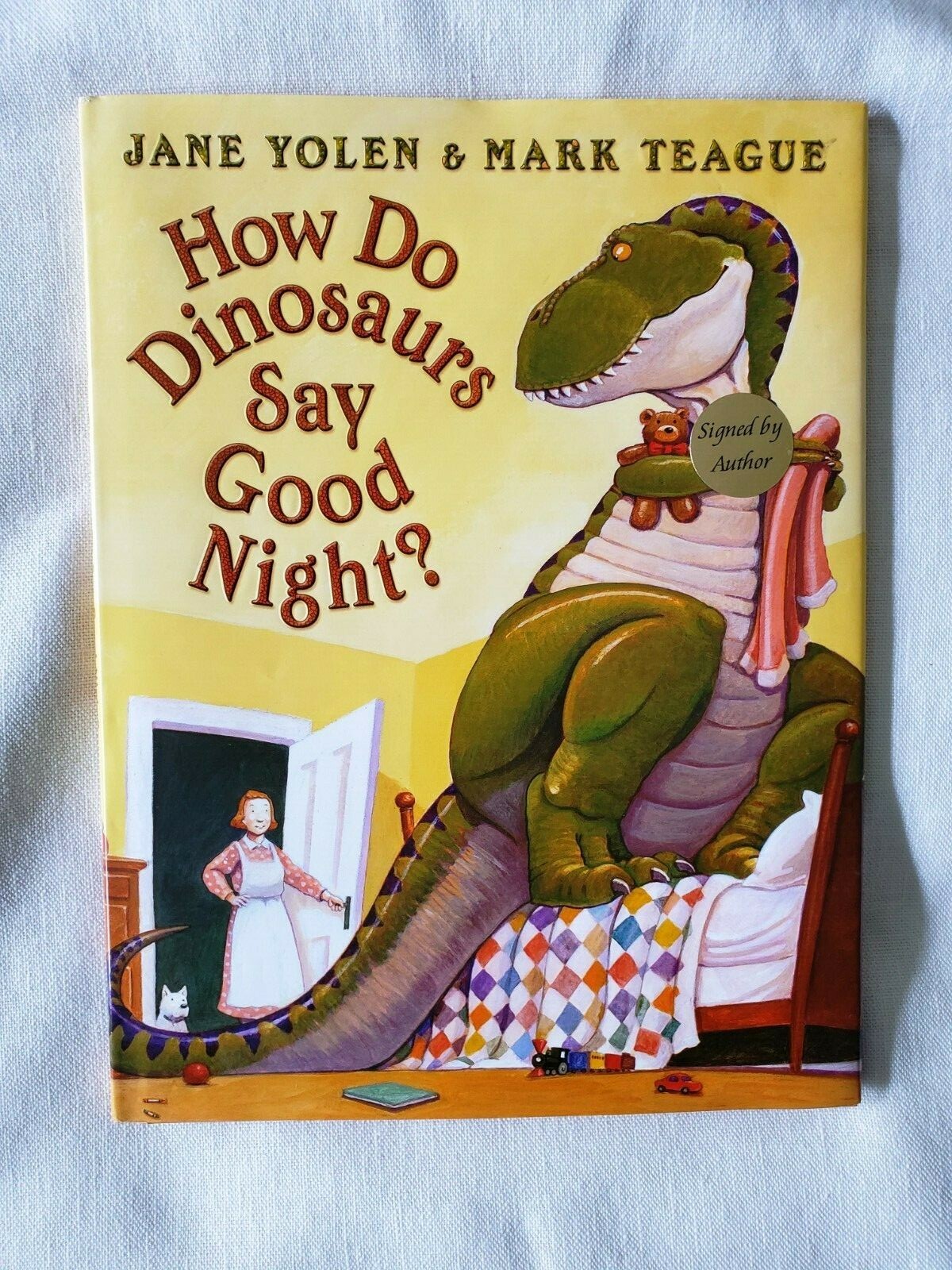 How Do Dinosaurs Say Good Night? by Jane Yolen & Mark Teague – Signed by Teague!