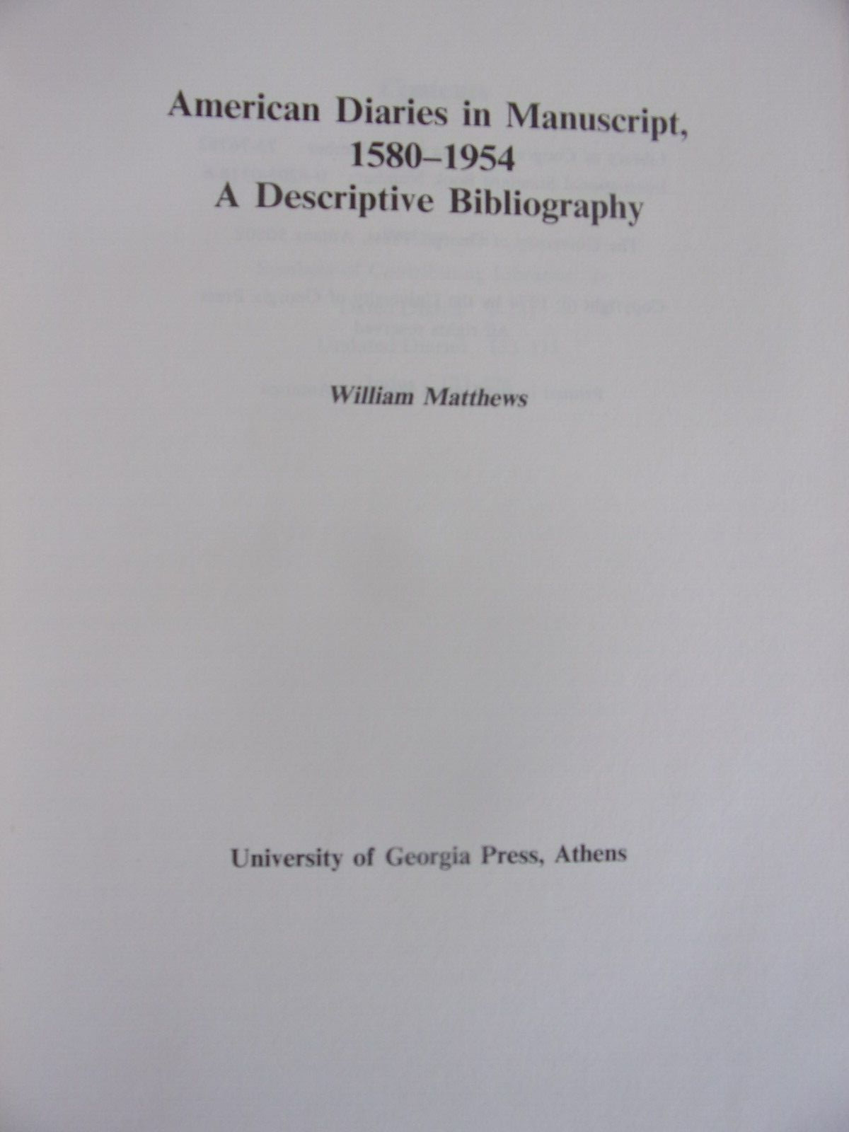 Signed – American Diaries in Manuscript -Descriptive Bibliography -1580-1954