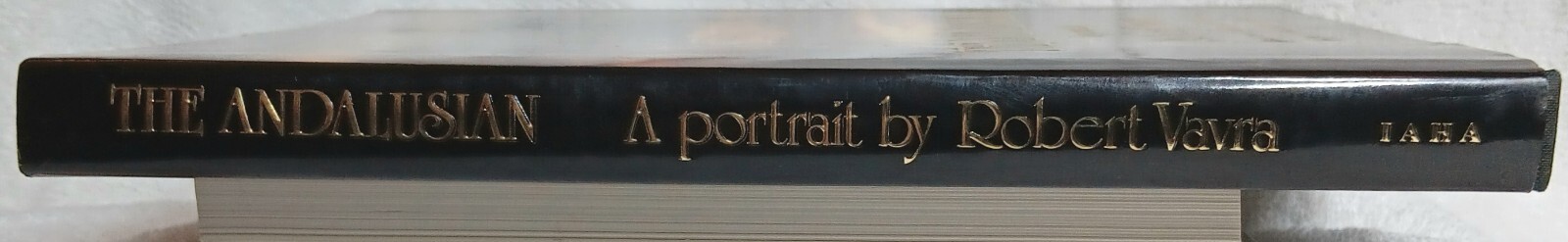 The Andalusian: A Portrait (Robert Vavra • 1st/1st • 1991 • Signed & Inscribed)