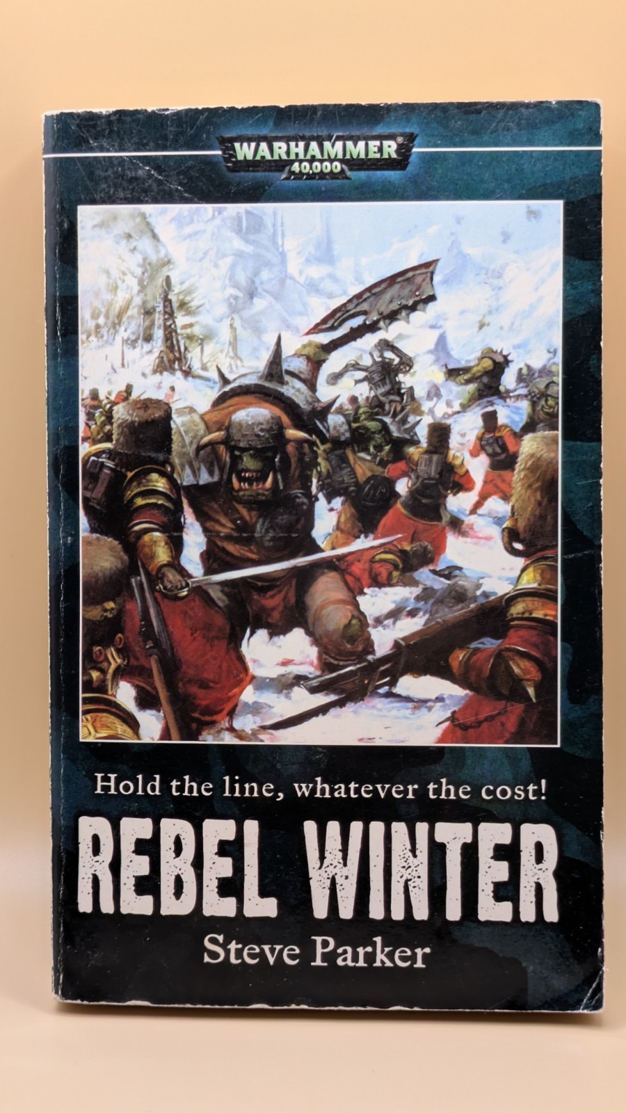 Rebel Winter – Imperial Guard Series – Steve Parker – Warhammer 40k – Paperback