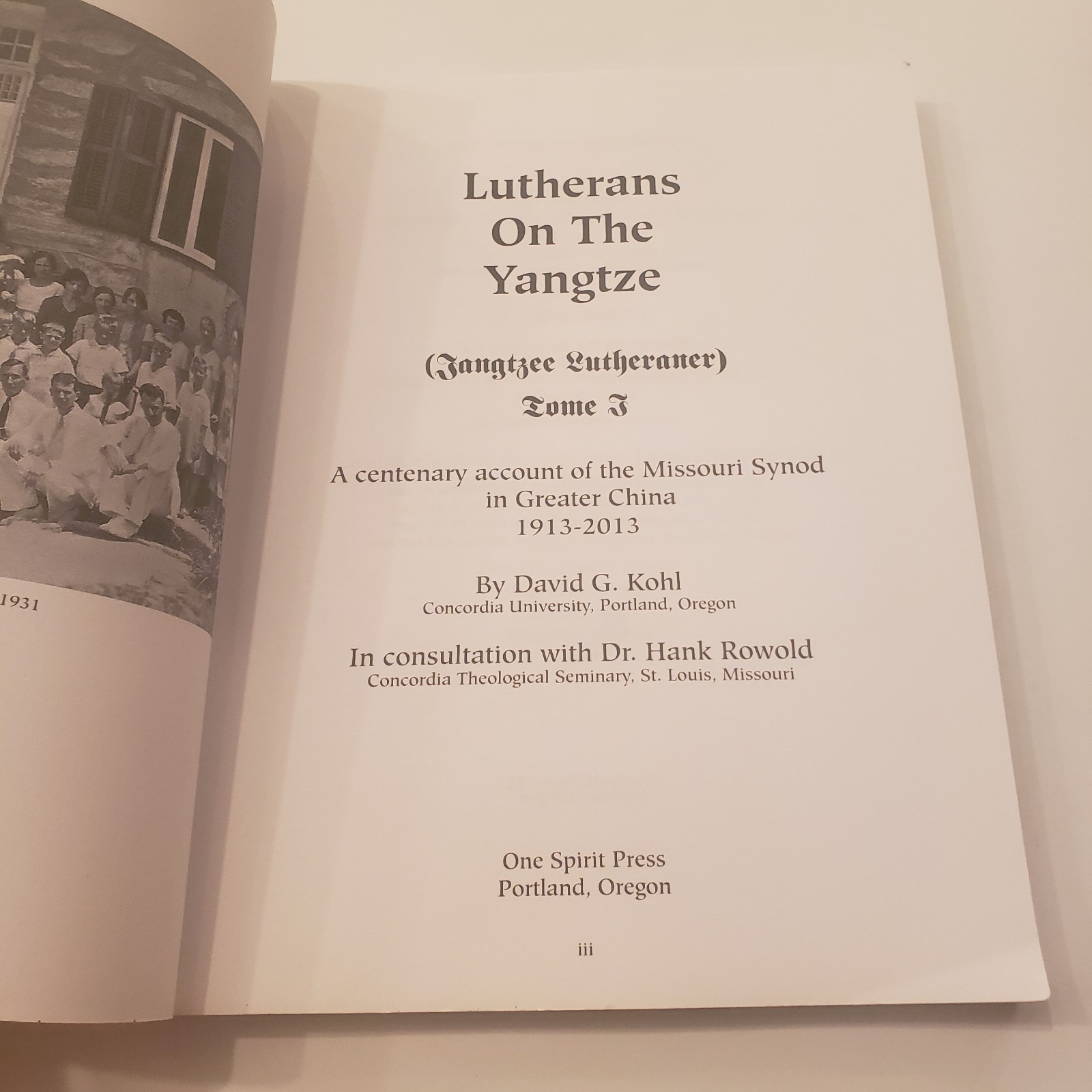 Lutherans on the Yangtze A Centenary Account of the Missouri Synod China Mission