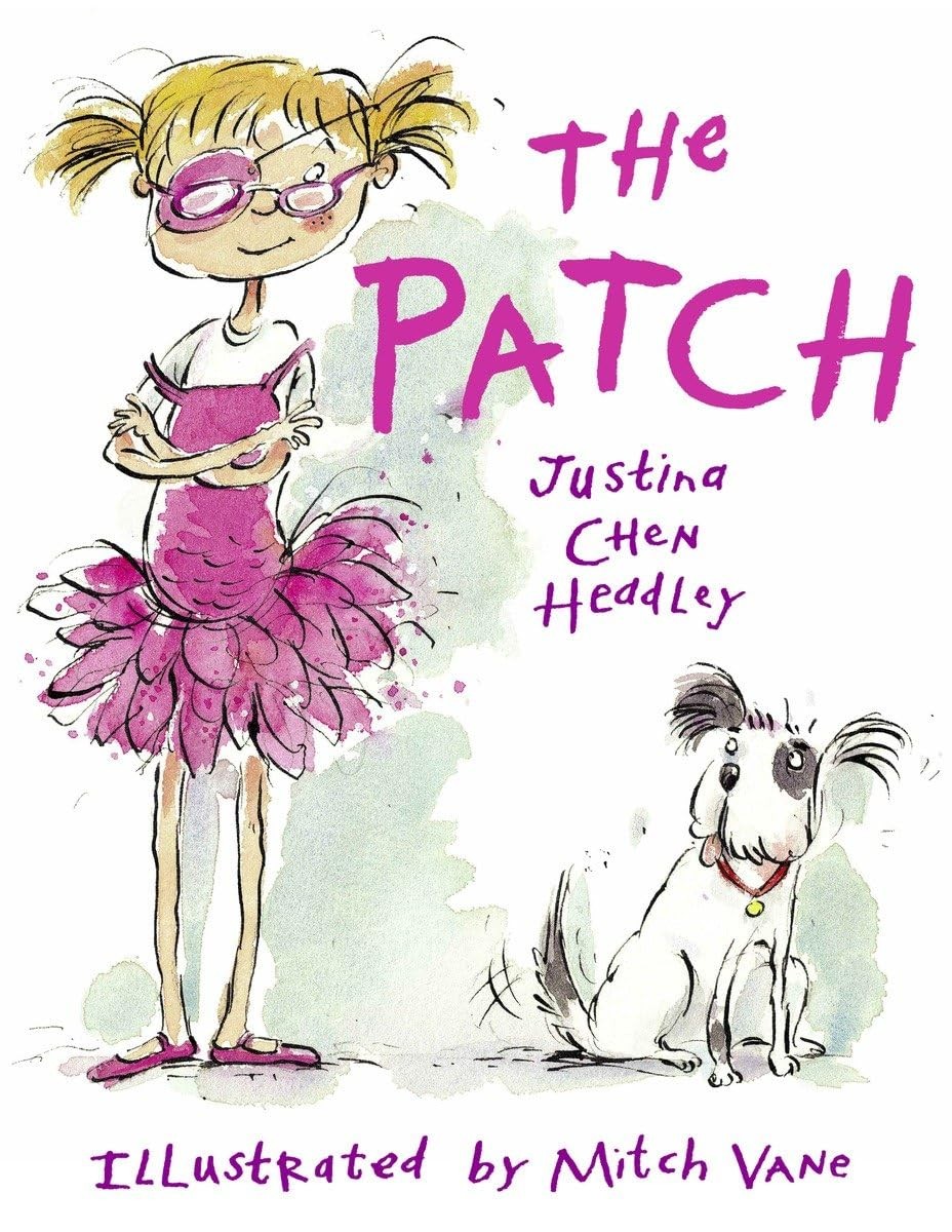 The Patch – paperback Headley, Justina Chen|Vane, Mitch