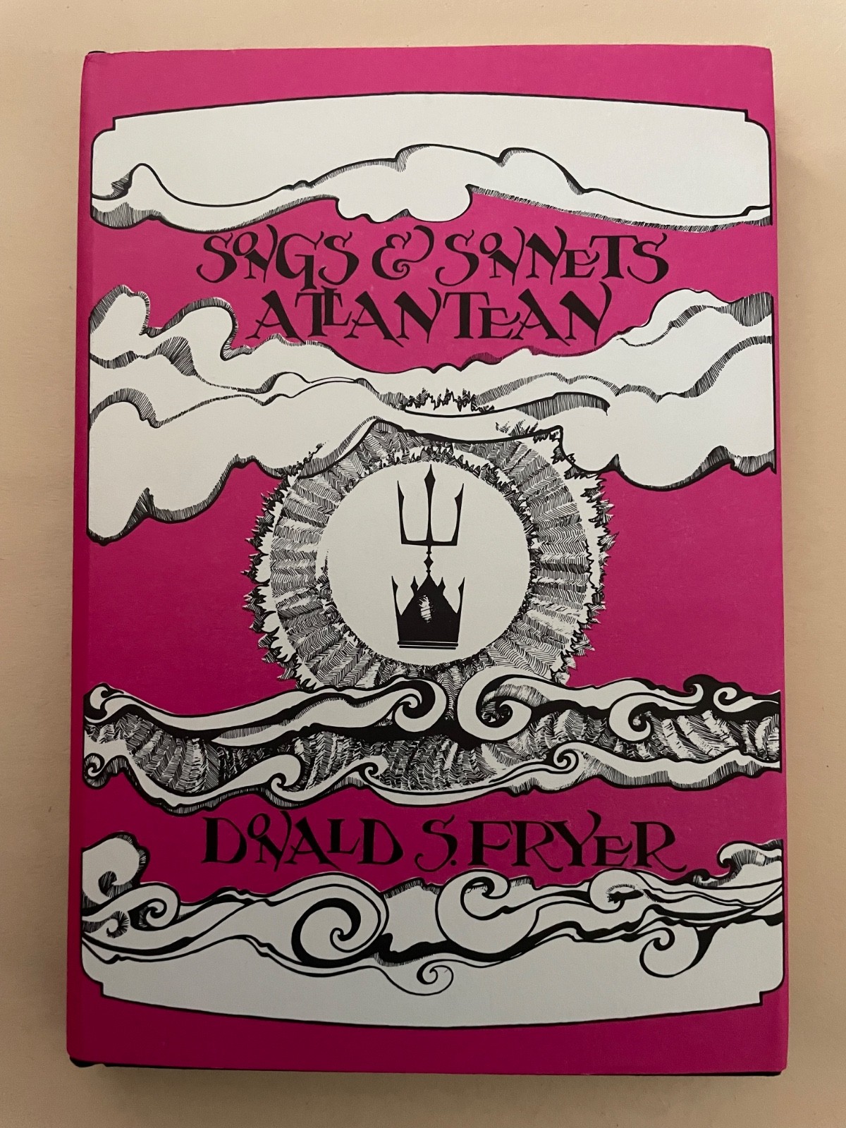 Donald Sydney Fryer Songs & Sonnets Atlantean Arkham House Clark Ashton Smith