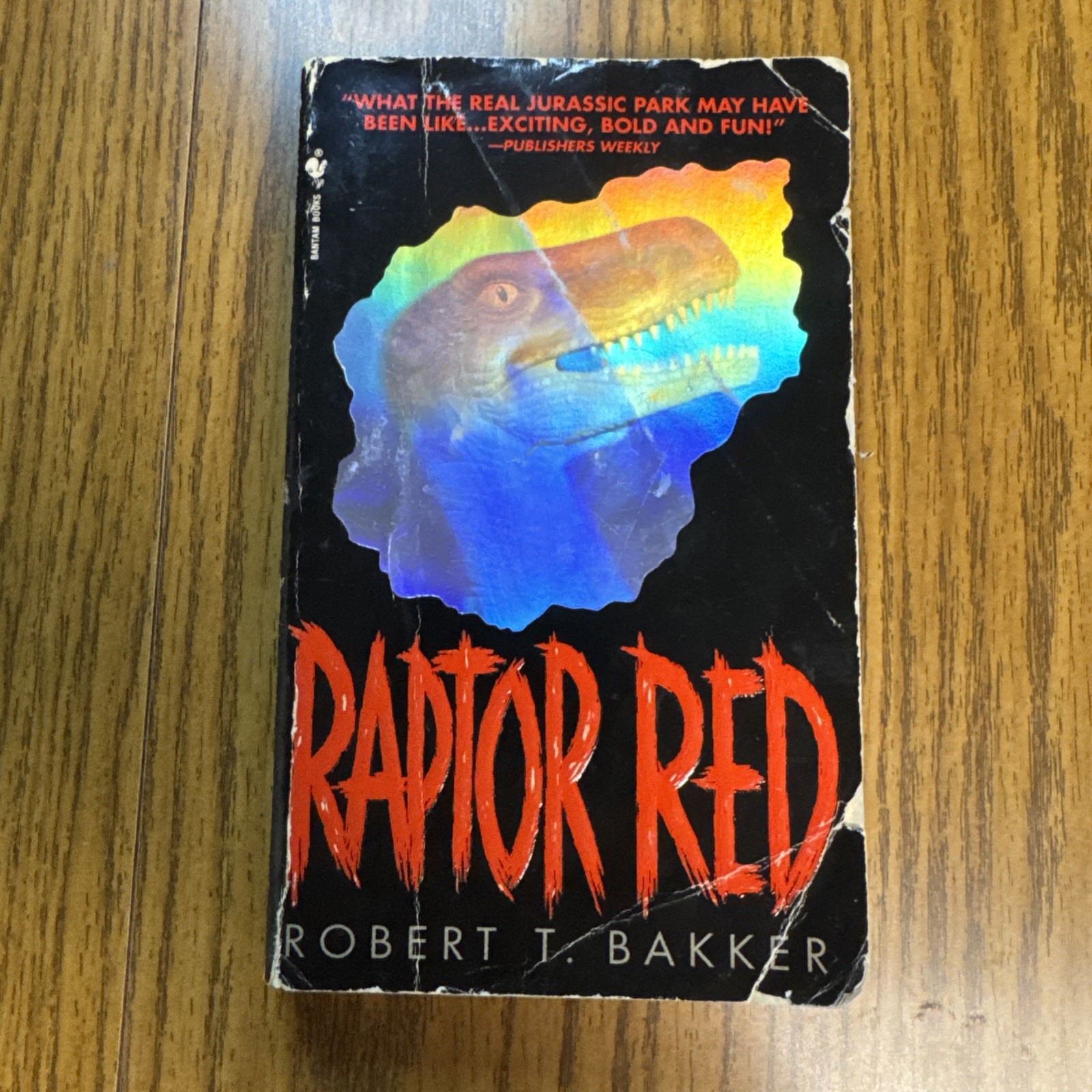 RAPTOR RED Paperback Book 1996 ROBERT T. BAKKER Dinosaurs HOLOGRAM COVER
