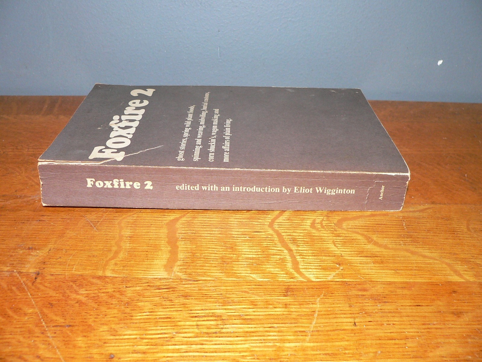 Vintage 1973 “Foxfire 2” Plain Living Paperback Book edited by Eliot Wigginton