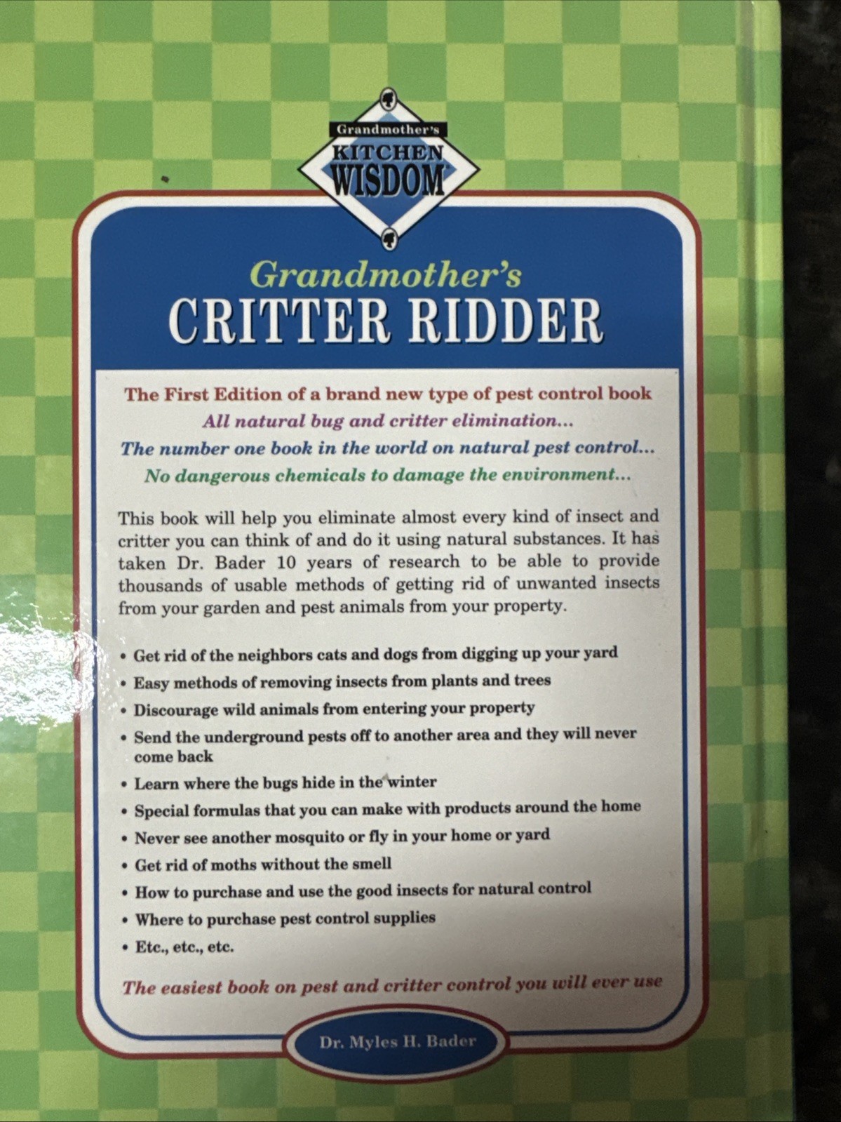 Grandmother’s Critter Ridder By Dr. Myles H. Bader Hardback 340 Pages