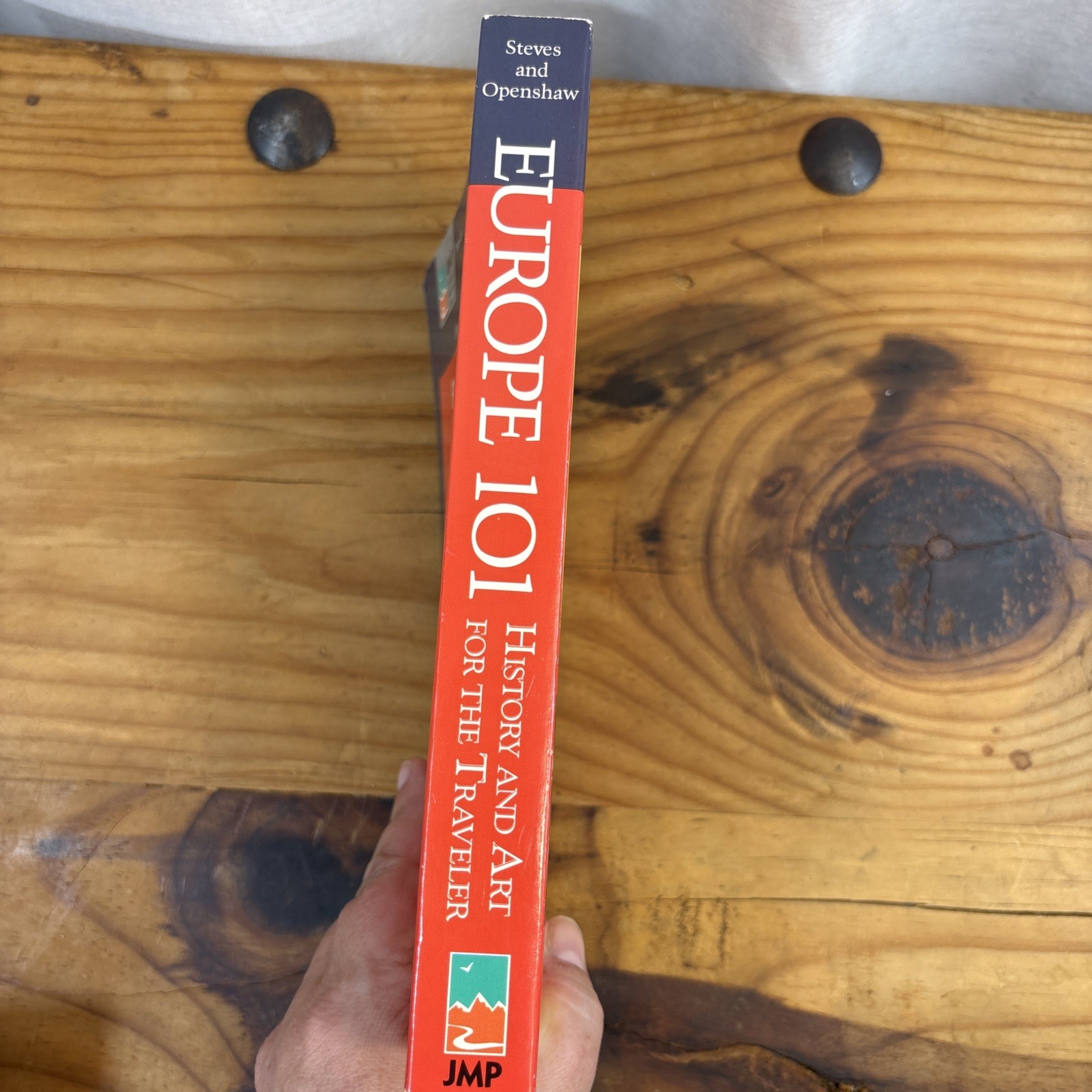 Europe 101 : History, Art and Culture for the Traveler Paperback Rick Steves 4th