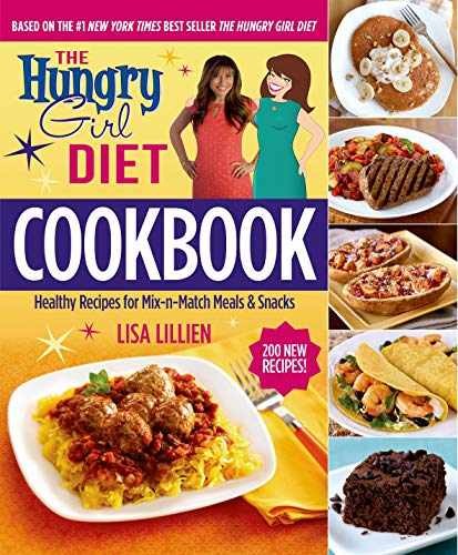 The Hungry Girl Diet Cookbook: Healthy – Paperback, by Lillien Lisa – Very Good