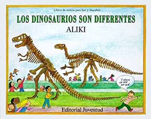 Los Dinosaurios Son Diferentes Hardcover Aliki