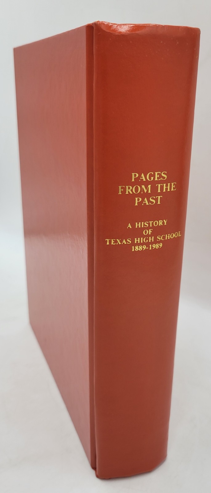 Pages From The Past History Of Texas High School Texarkana Texas HC 1992 RARE VG
