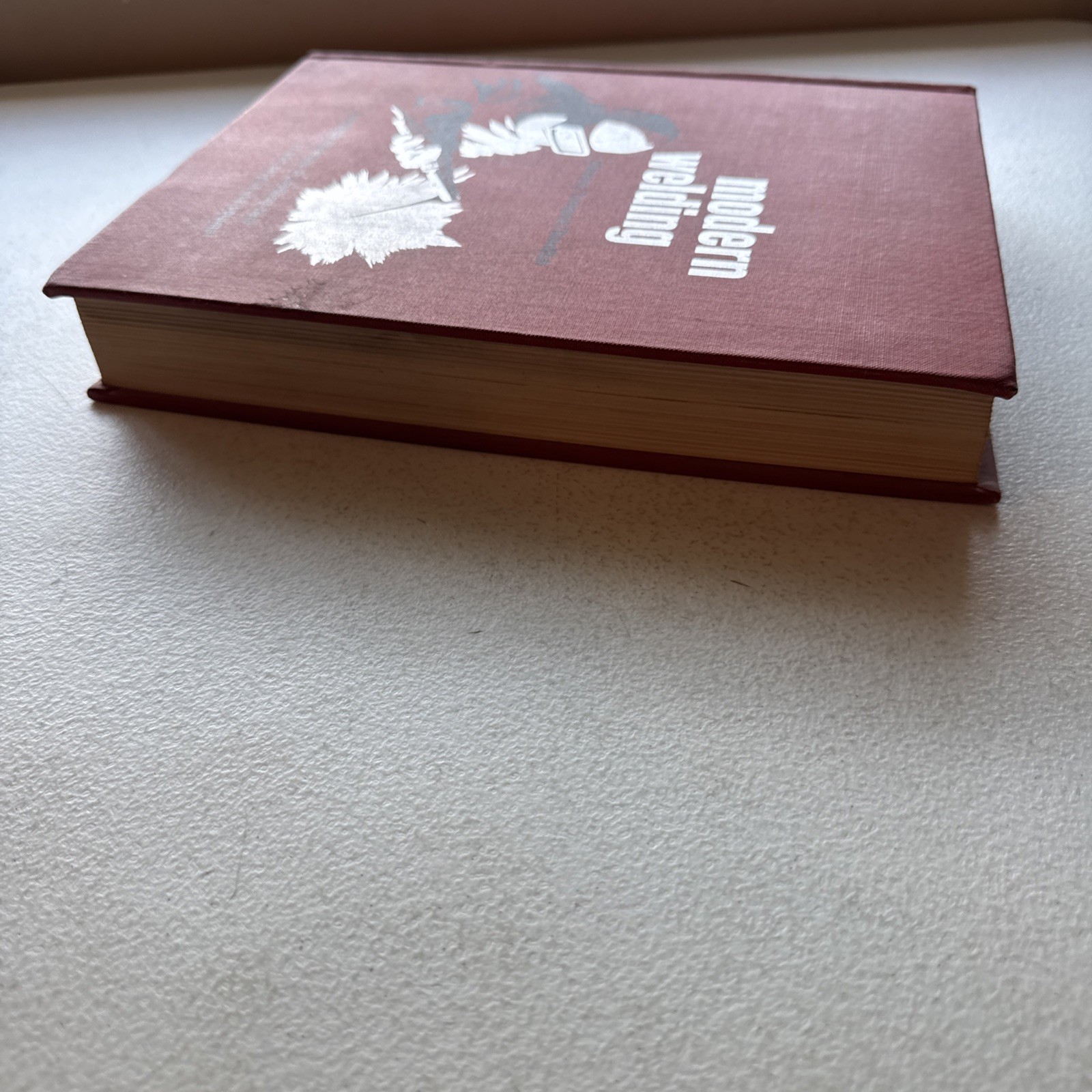 Modern Welding By Althouse, Turnquist & Bowditch 1967 Hardcover Book