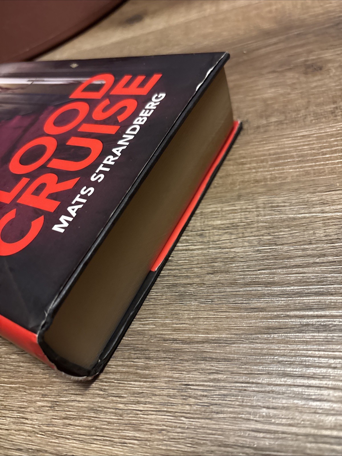 Blood Cruise by Mats Strandberg (1st English Printing, 2018)