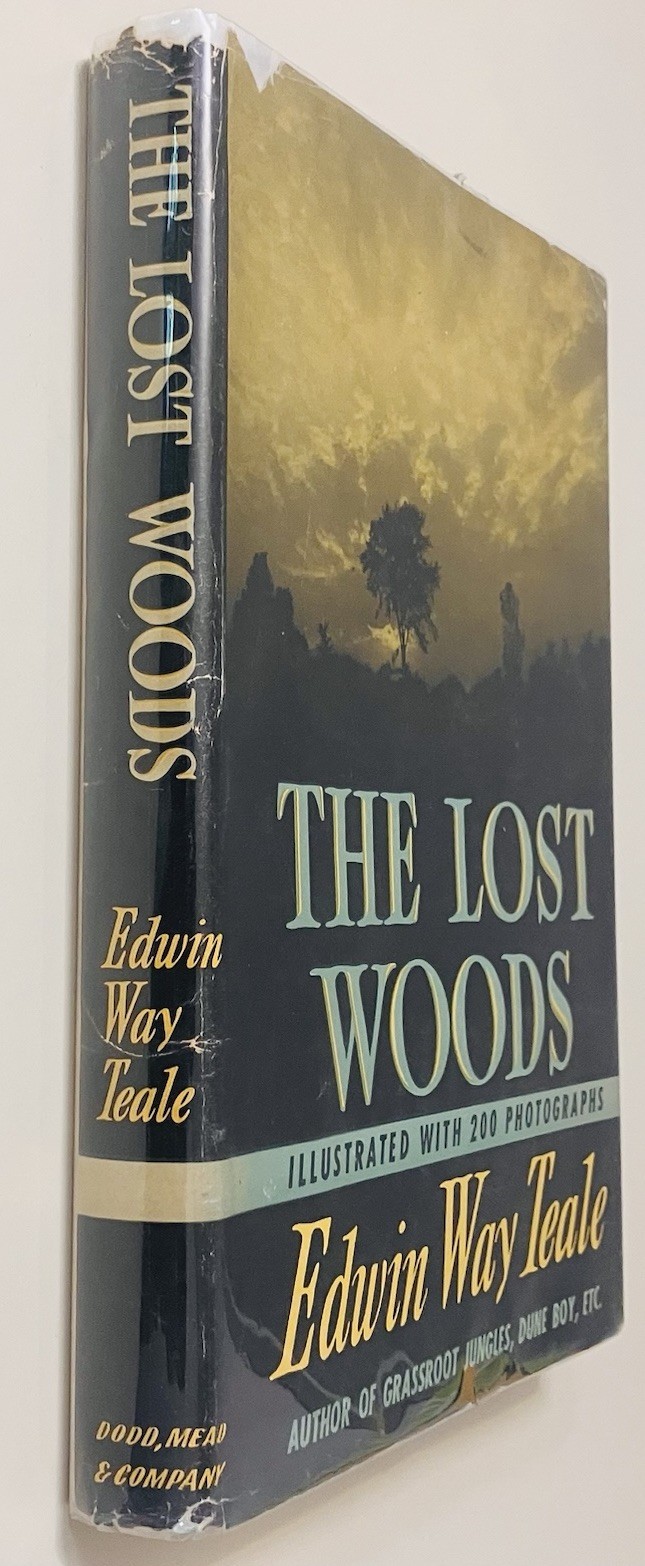 The Lost Woods – Edwin Way Teale – 1945 HC 1st Ed w/ Dust Jacket