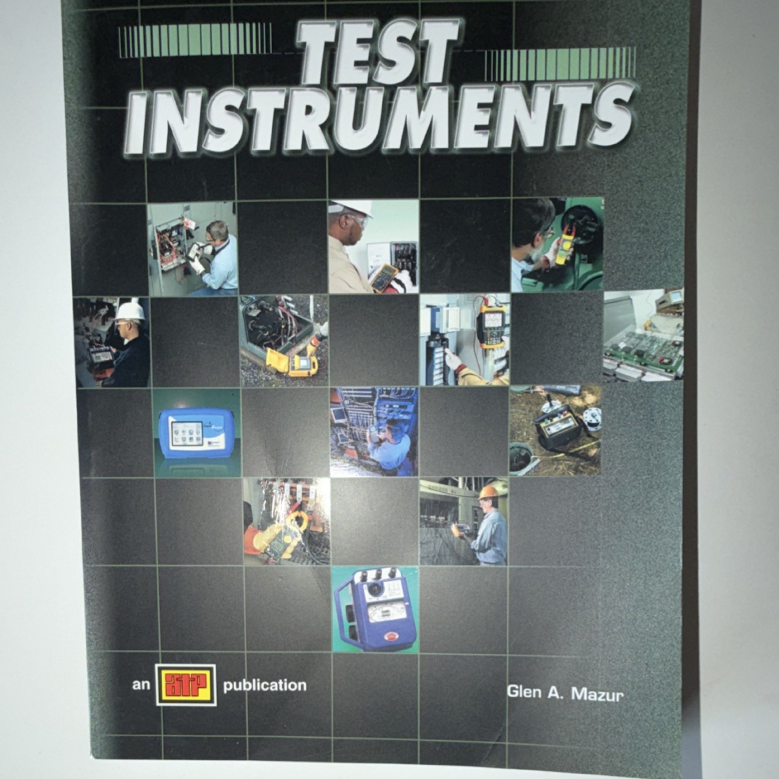 ATP Test Instruments by Glen A. Mazur Book ISBN 978-0-8269-1325-8