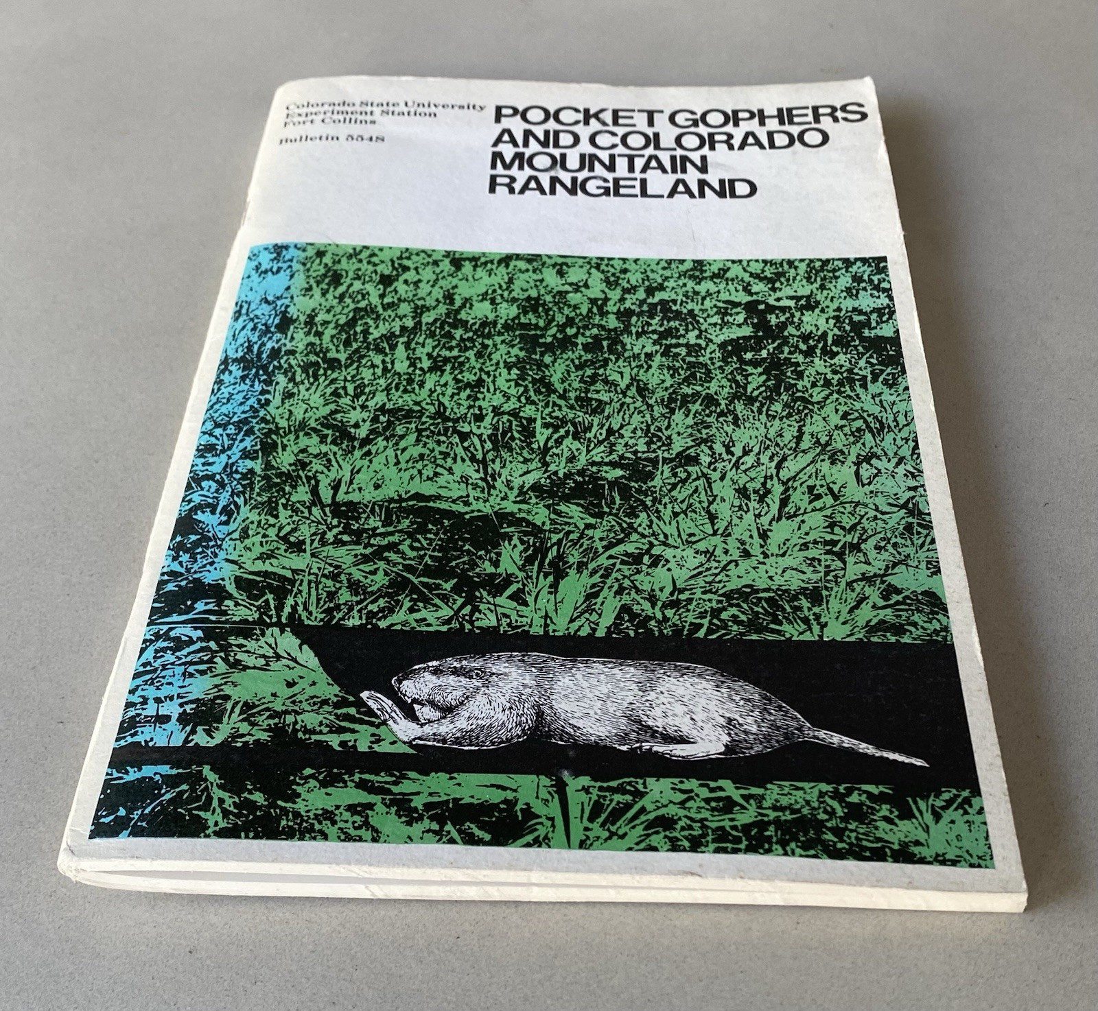 Pocket Gophers & Colorado Mountain Rangeland (1973 PB) University Bulletin 554S