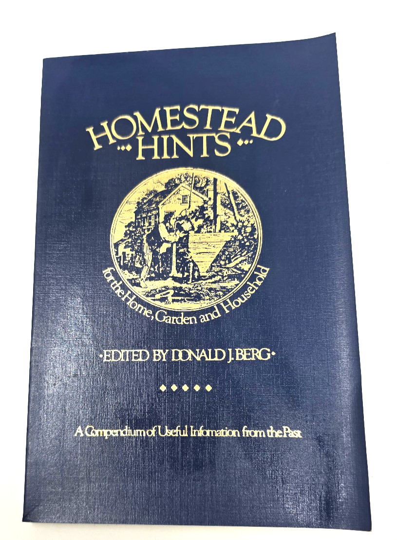 Homestead Hints – A Compendium of Useful Information From the Past – 1986, Berg