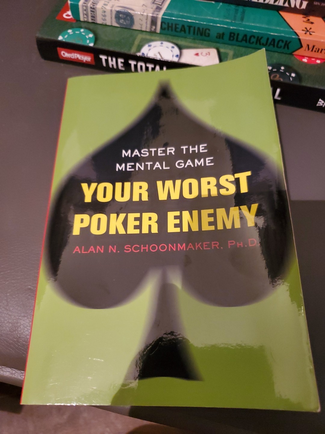 Your Worst Poker Enemy – Paperback By Schoonmaker, Alan N. – GOOD