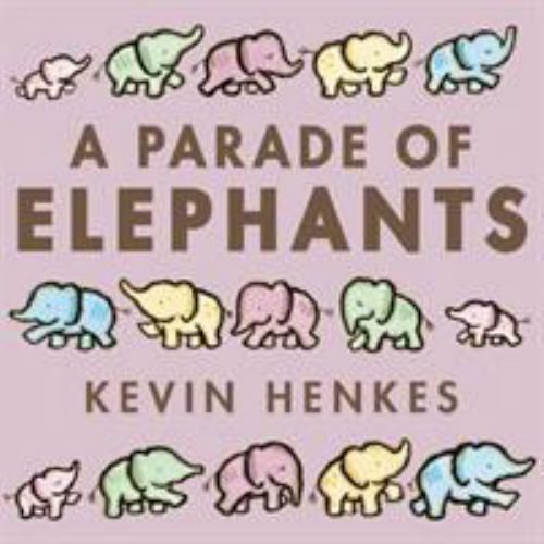 A Parade of Elephants Board Book – Board book By Henkes, Kevin – GOOD