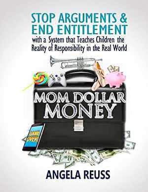 Mom Dollar Money (Color – Paperback, by Reuss Angela; Christensen – Good