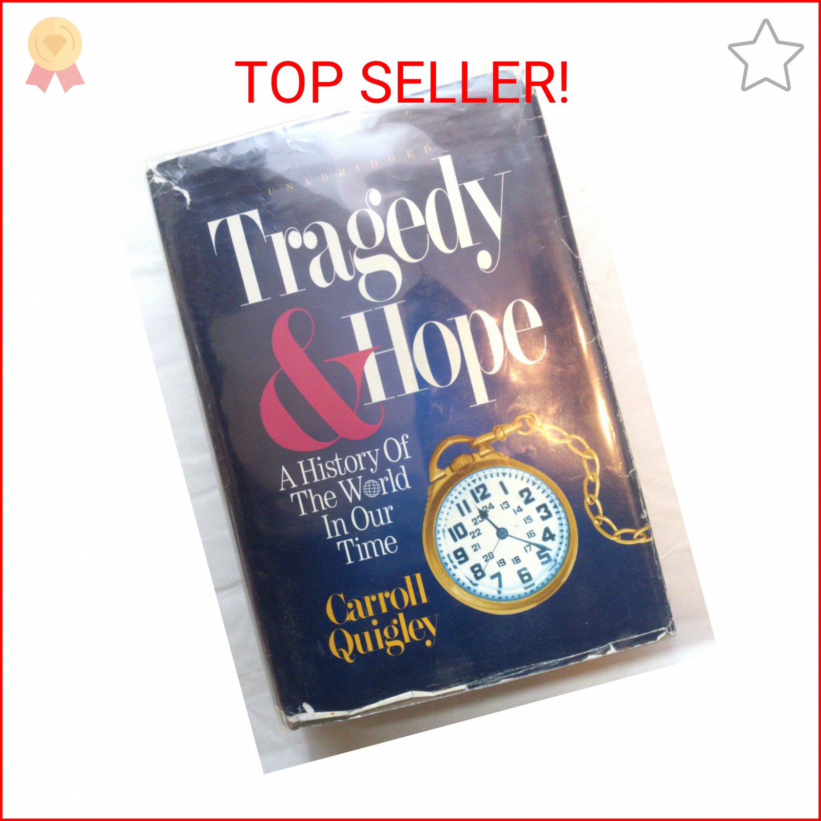 Tragedy & Hope: A History of the World in Our Time