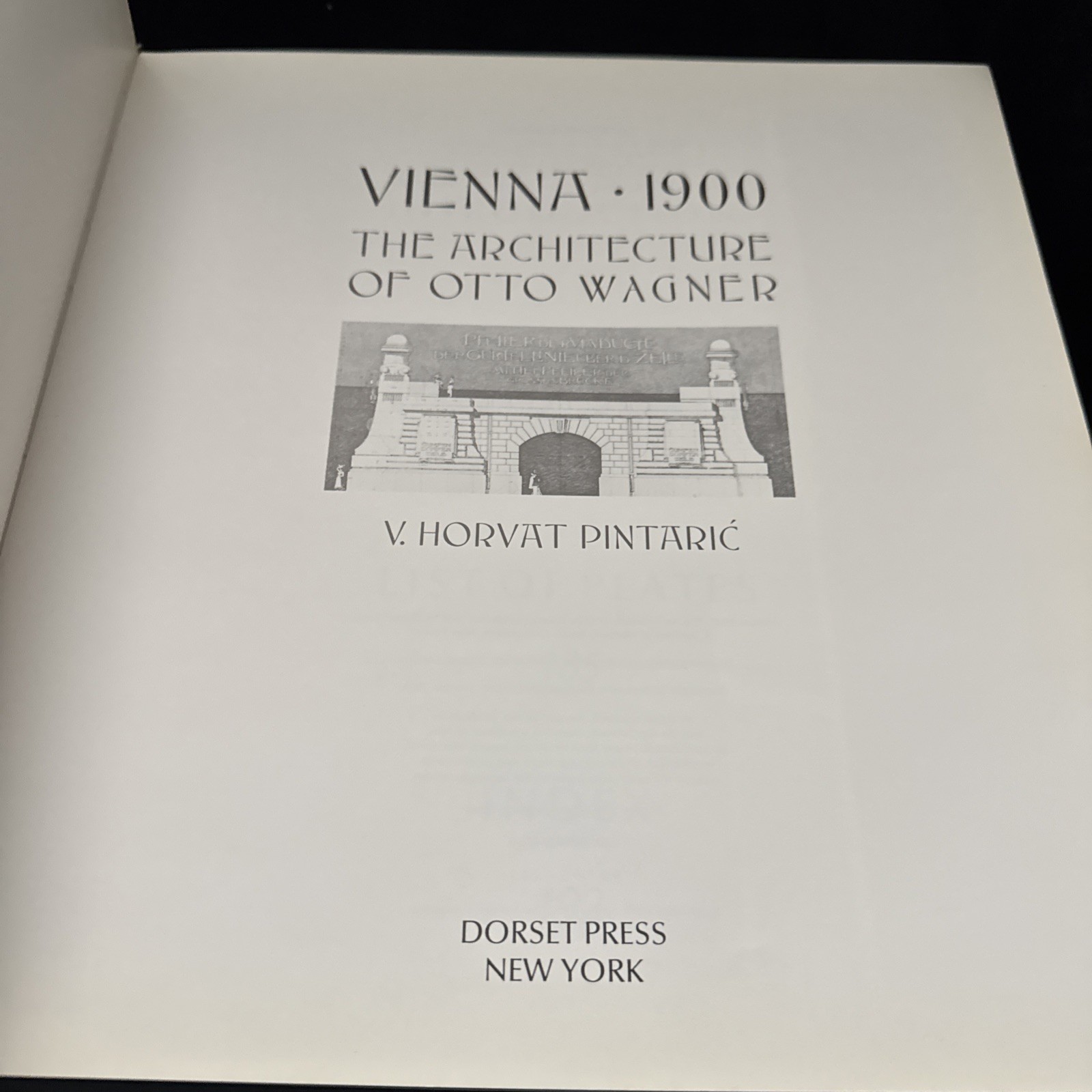 VIENNA 1900: THE ARCHITECTURE OF OTTO WAGNER Vera Horvat Pintarić HC/DJ 1st/1st