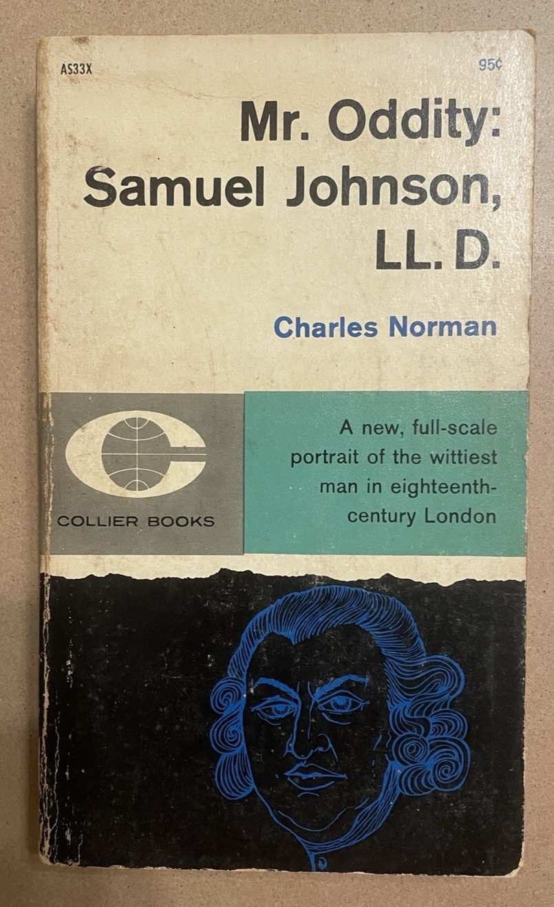 1961 Mr. Oddity: Samuel Johnson, LL. D. by Charles NormanCollier Books Paperback