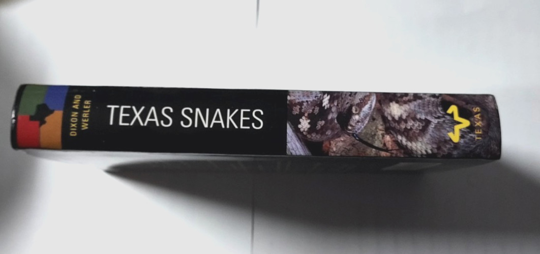 Texas Snakes: A Field Guide; Texas Natural- paperback, James R Dixon, 0292706758