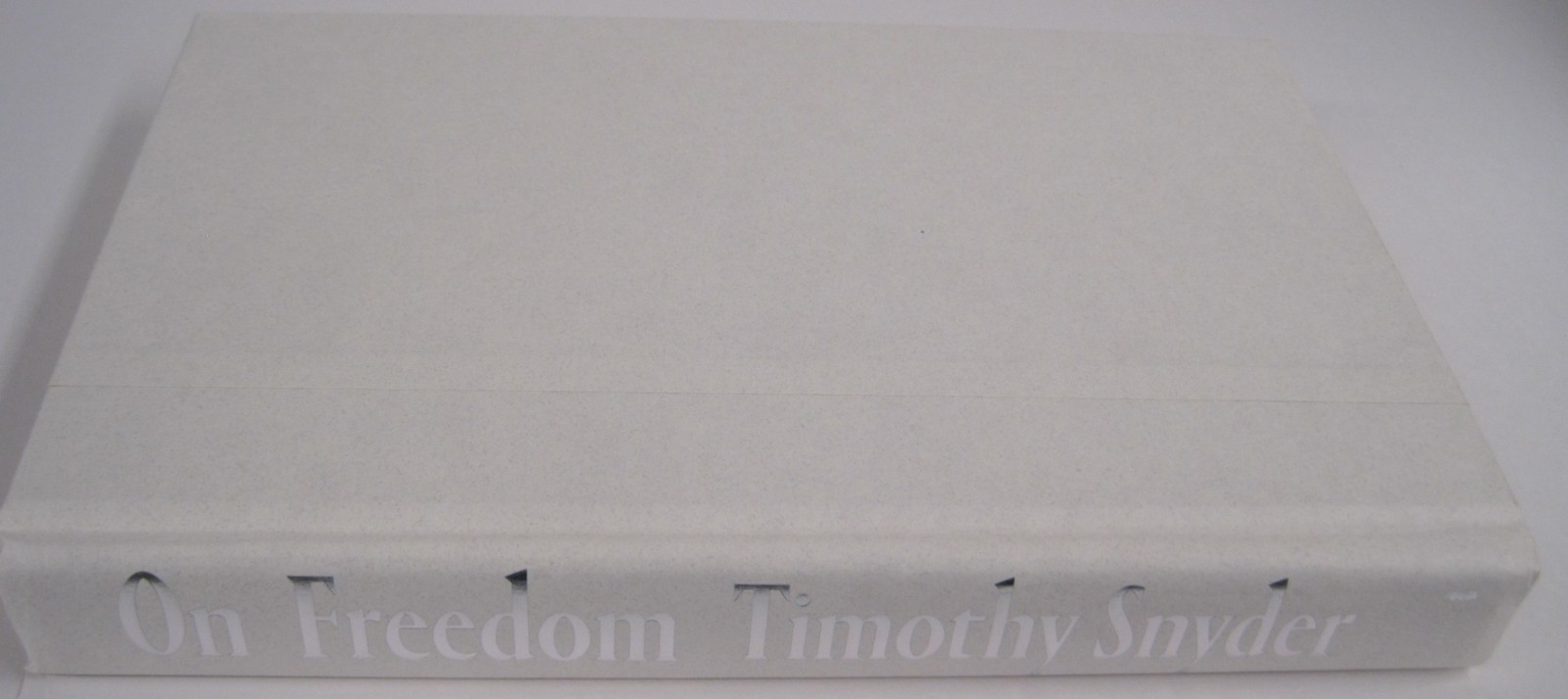 On Freedom by Timothy Snyder, (HC OVSZ)