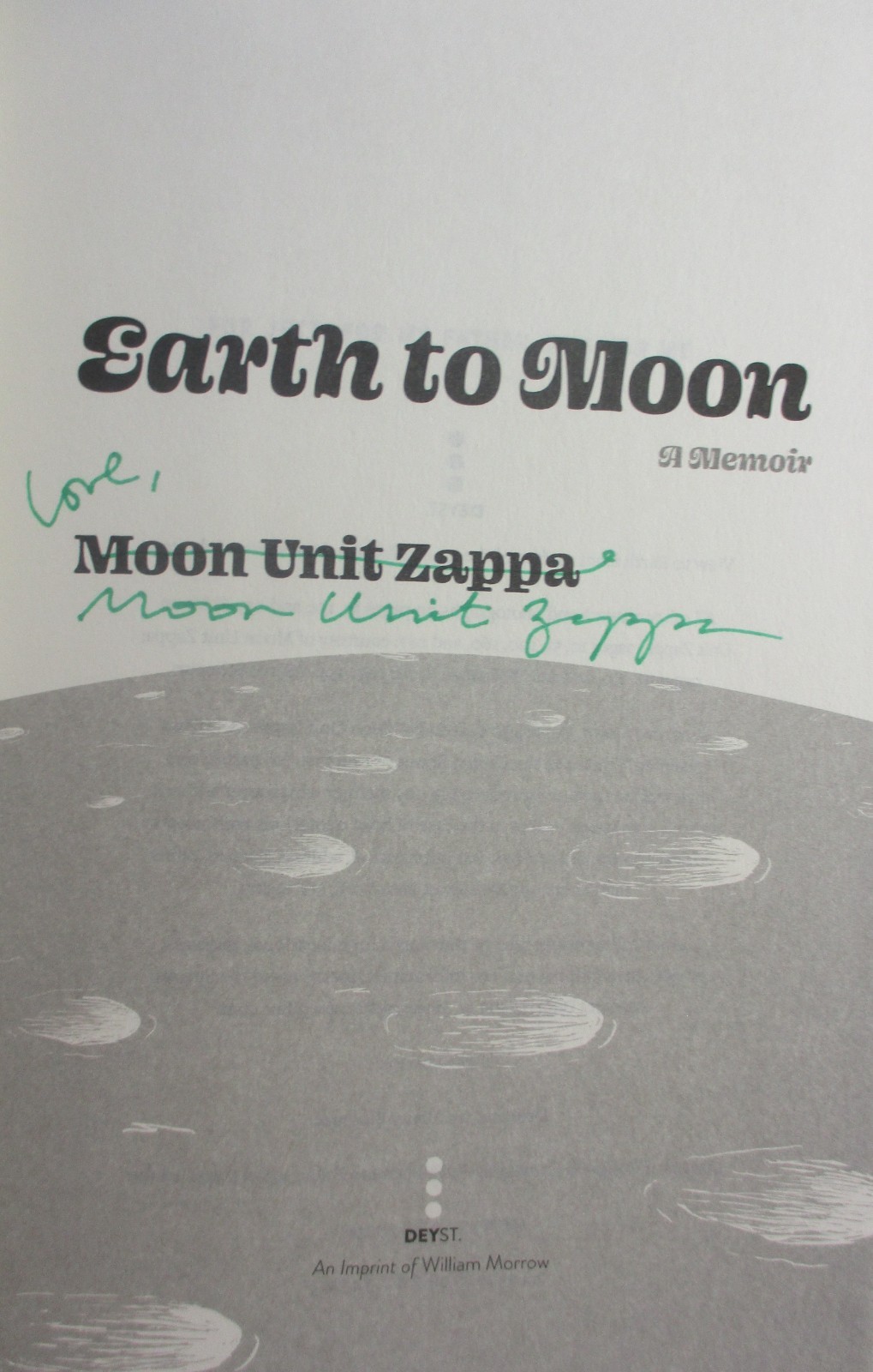 Earth to Moon Unit Zappa ✎ SIGNED ✎ Frank Zappa First Edition 1st Print