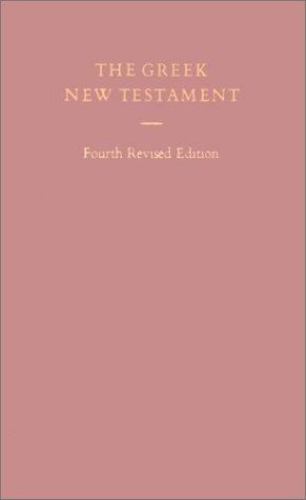The Greek New Testament, 4th Revised Edition (Greek Edition), , 9783438051110