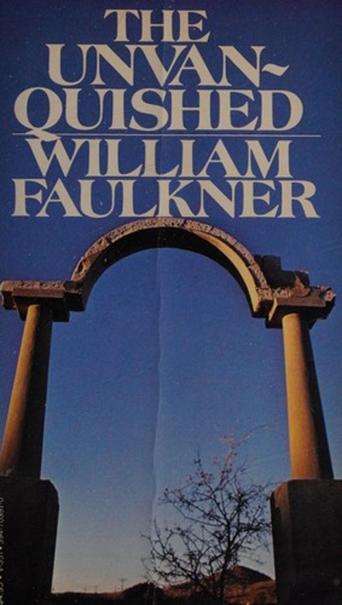 The Unvanquished Paperback William Faulkner