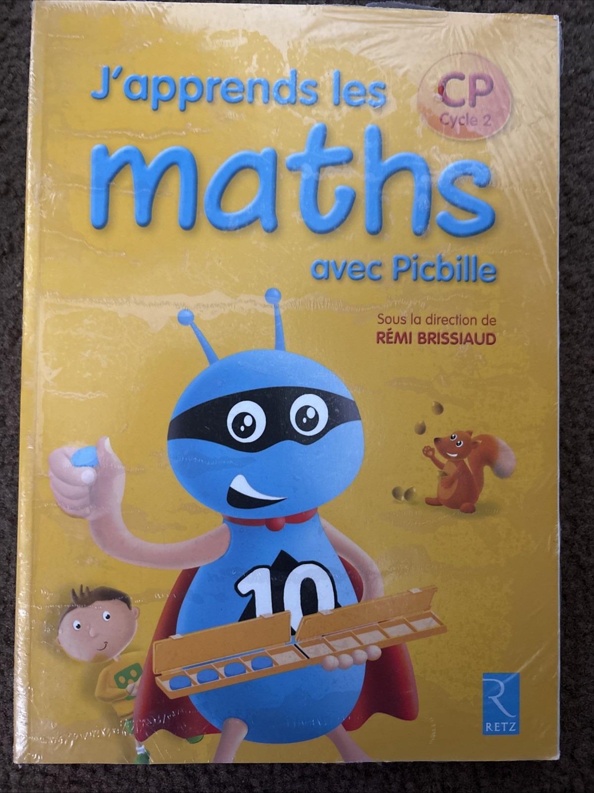 J’APPRENDS LES MATHS CP AVEC PICBILLE : PROGRAMMES 2016 By Remi Brissiaud NEW