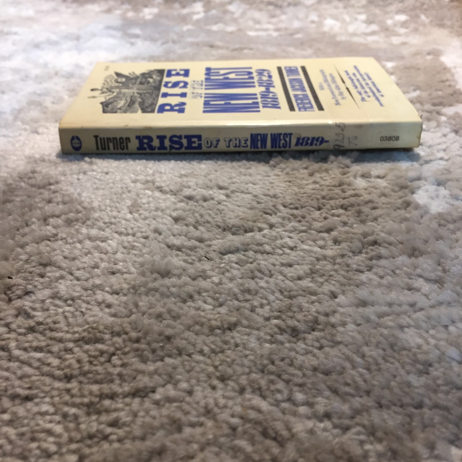 Rise Of The New West 1819–1829 Frederick Jackson Turner 1968 Collier Books