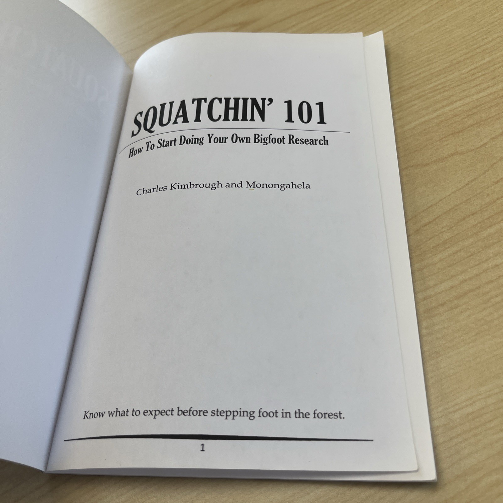 Squatchin’ 101: How to Start Doing Your Own Bigfoot Research Charles Monongahela