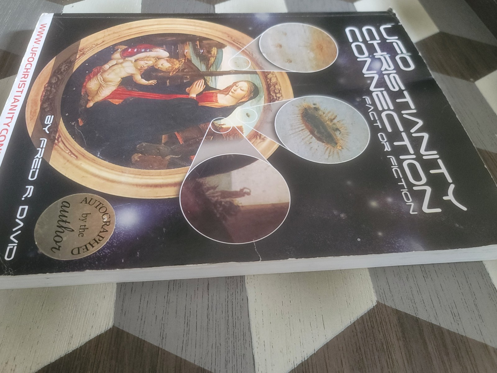 The UFO-Christianity Connection : Fact or Fiction by Fred R. David SIGNED – VGC