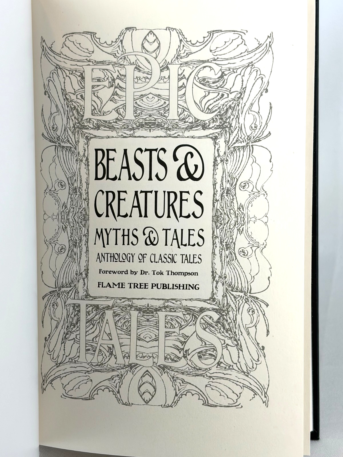BEASTS & CREATURES MYTHS & TALES Epic Tales Gothic Fantasy Deluxe Hardcover NEW