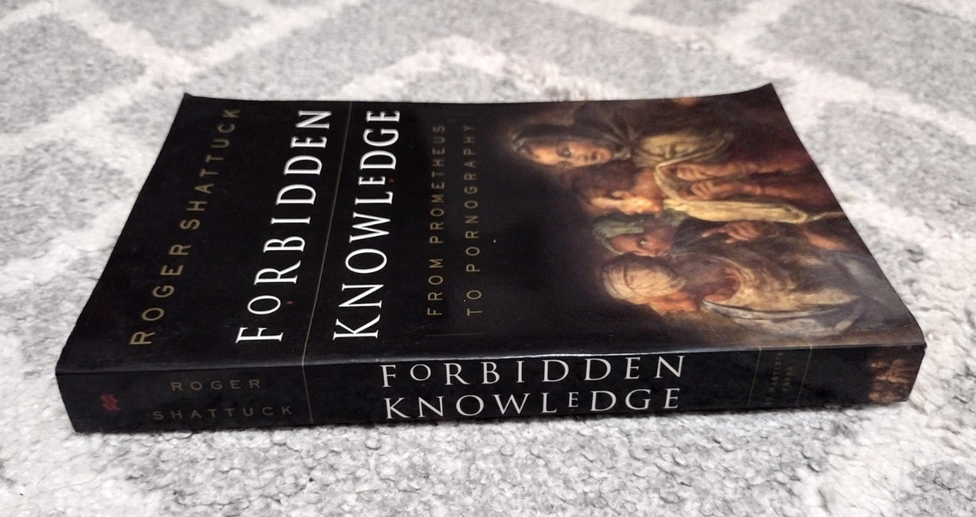 Forbidden Knowledge by Roger Shattuck (1996 Paperback) Excellent Condition