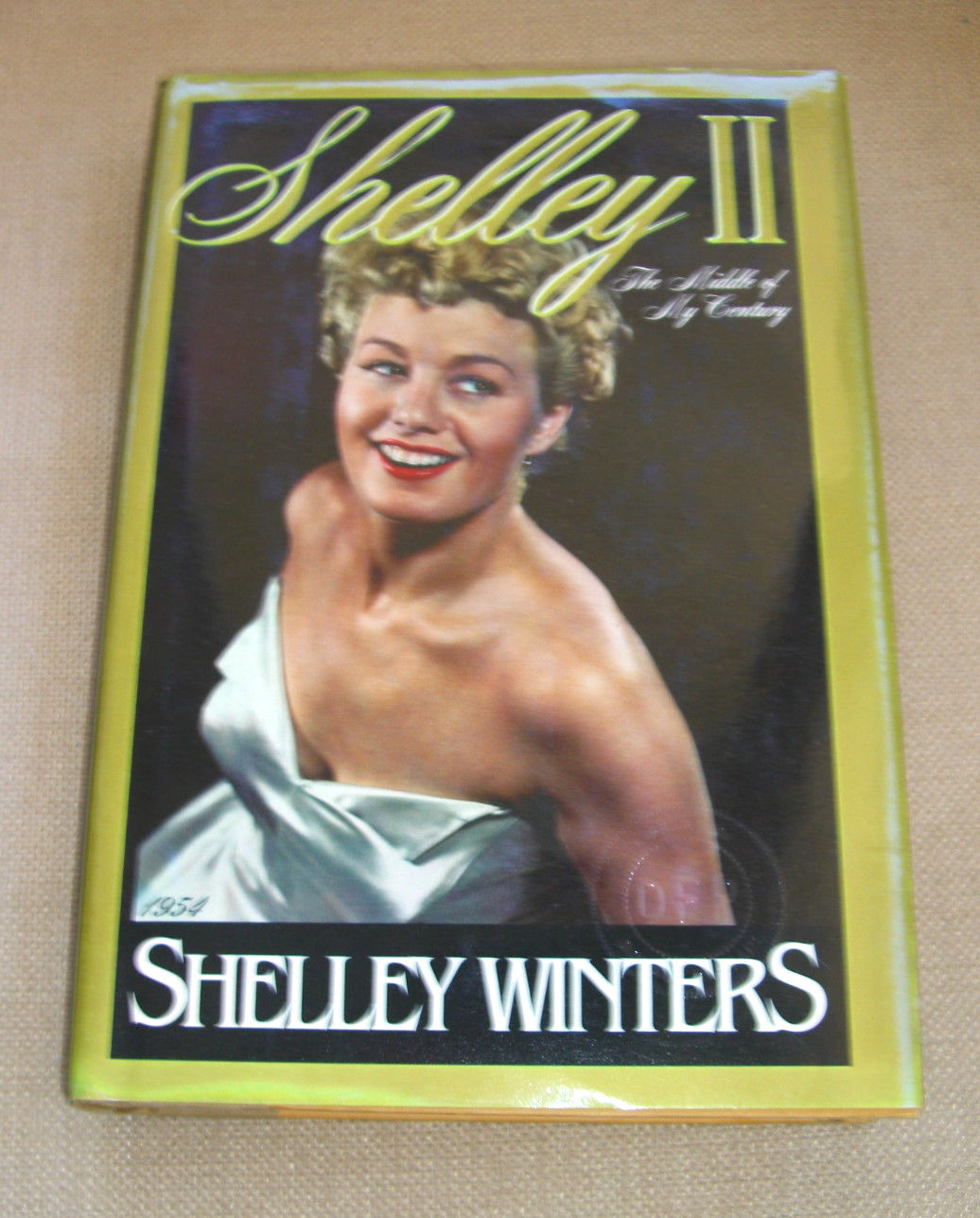 Shelley II The Middle of my Century Shelley Winters 1st edition HBDJ 1989