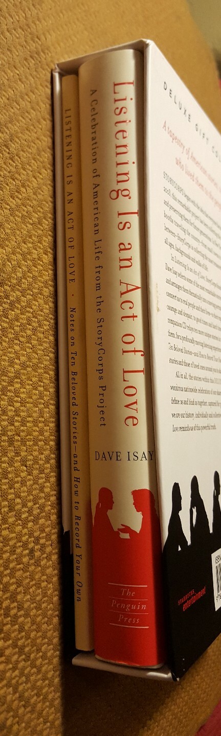 Listening Is an Act of Love : A Celebration of American Life from the StoryCorp…