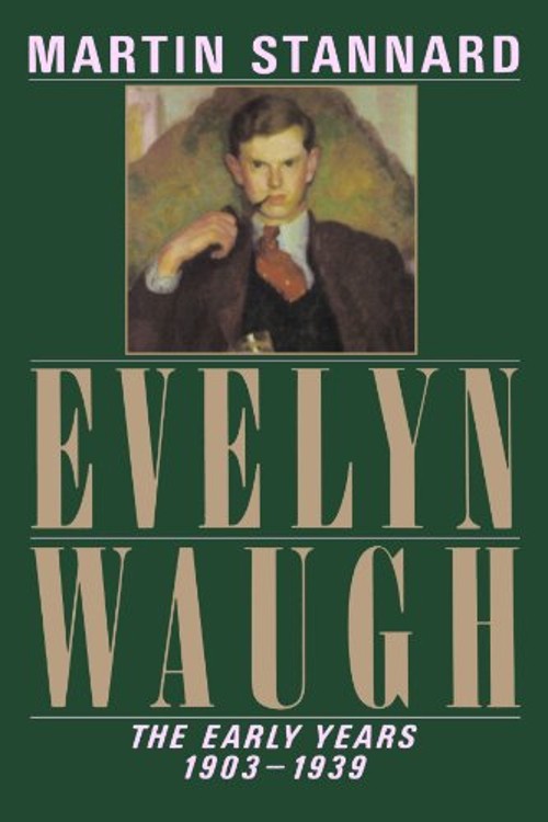 Evelyn Waugh : The Early Years, 1903-1939 Paperback Martin Stanna