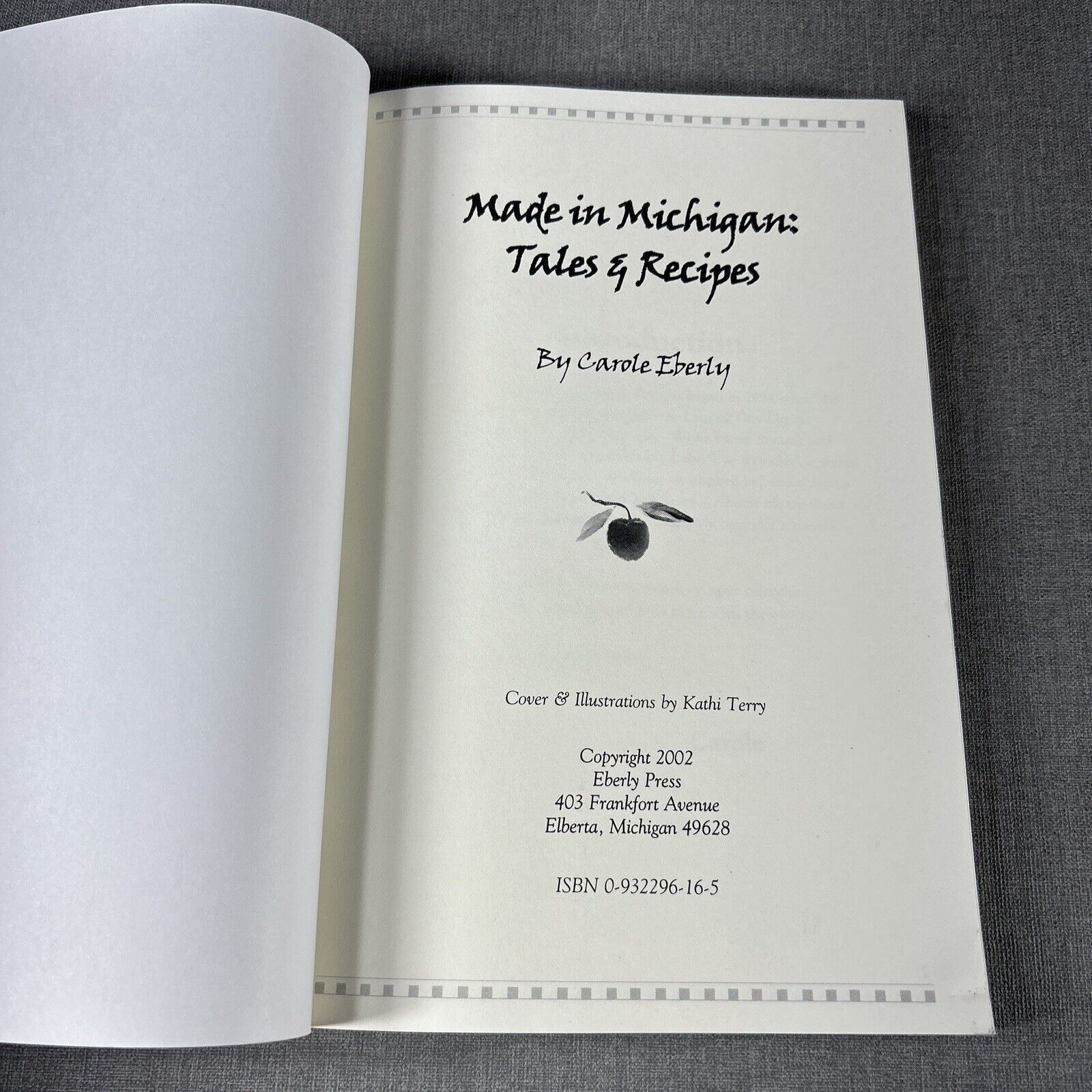Made in Michigan Tales and Recipes Carole Eberly 2002 Paperback Book