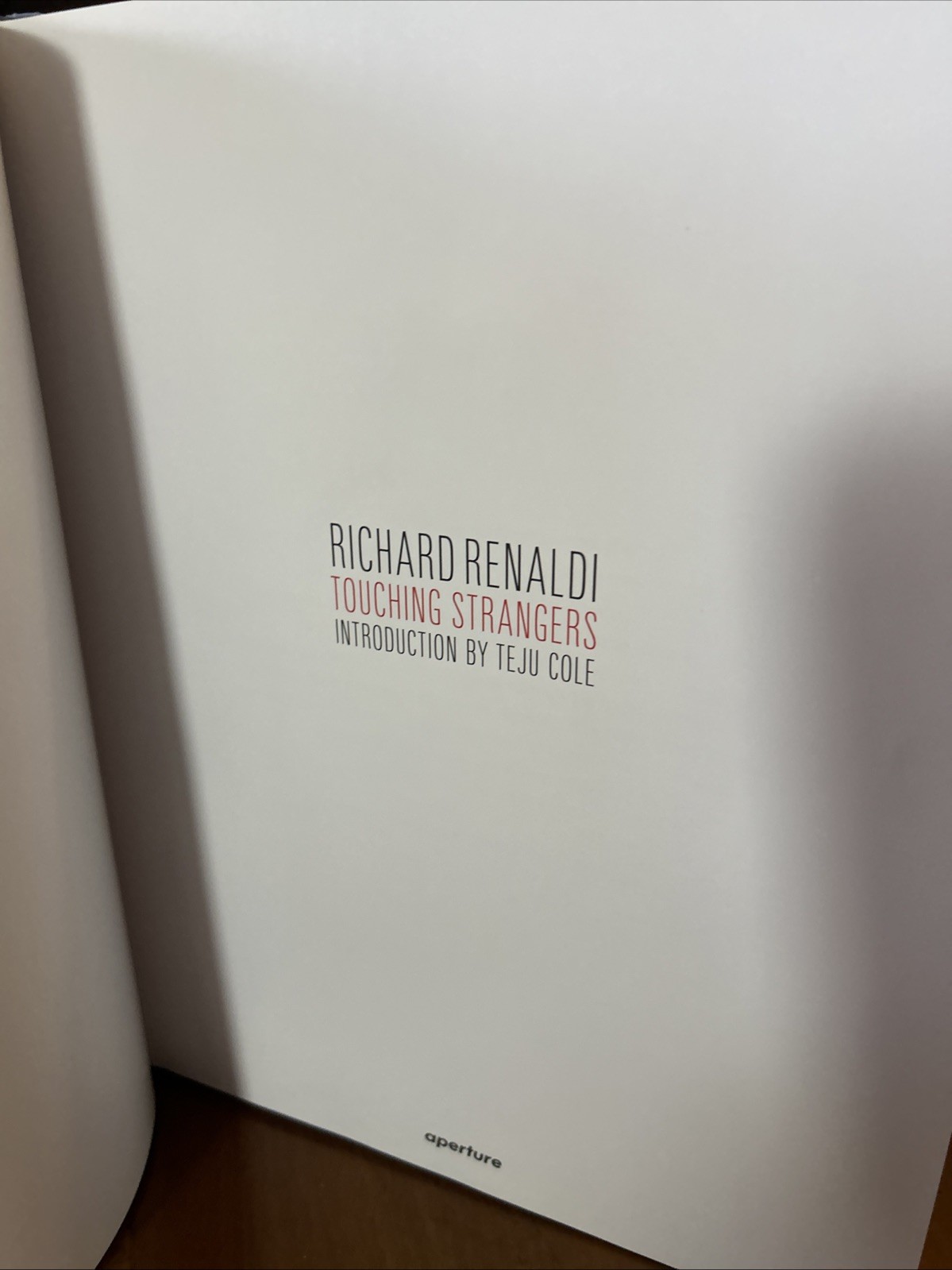 NEW Richard Renaldi : Touching Strangers (2014, HC/DJ) 1st/ 1st