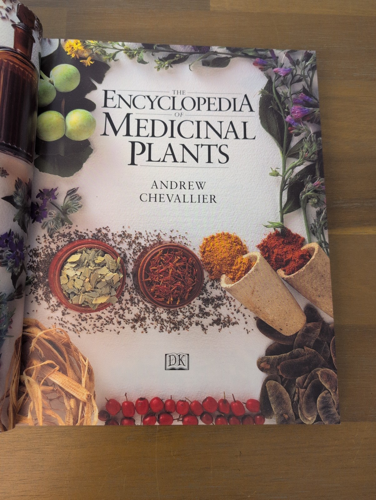 The Encyclopedia of Medicinal Plants: A Practical Reference Guide to over 550 HC