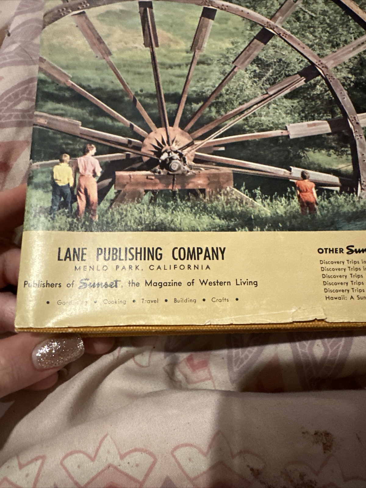 Editors of Sunset Books and Sunset Magazine: Gold Rush Country 1957 1st edition