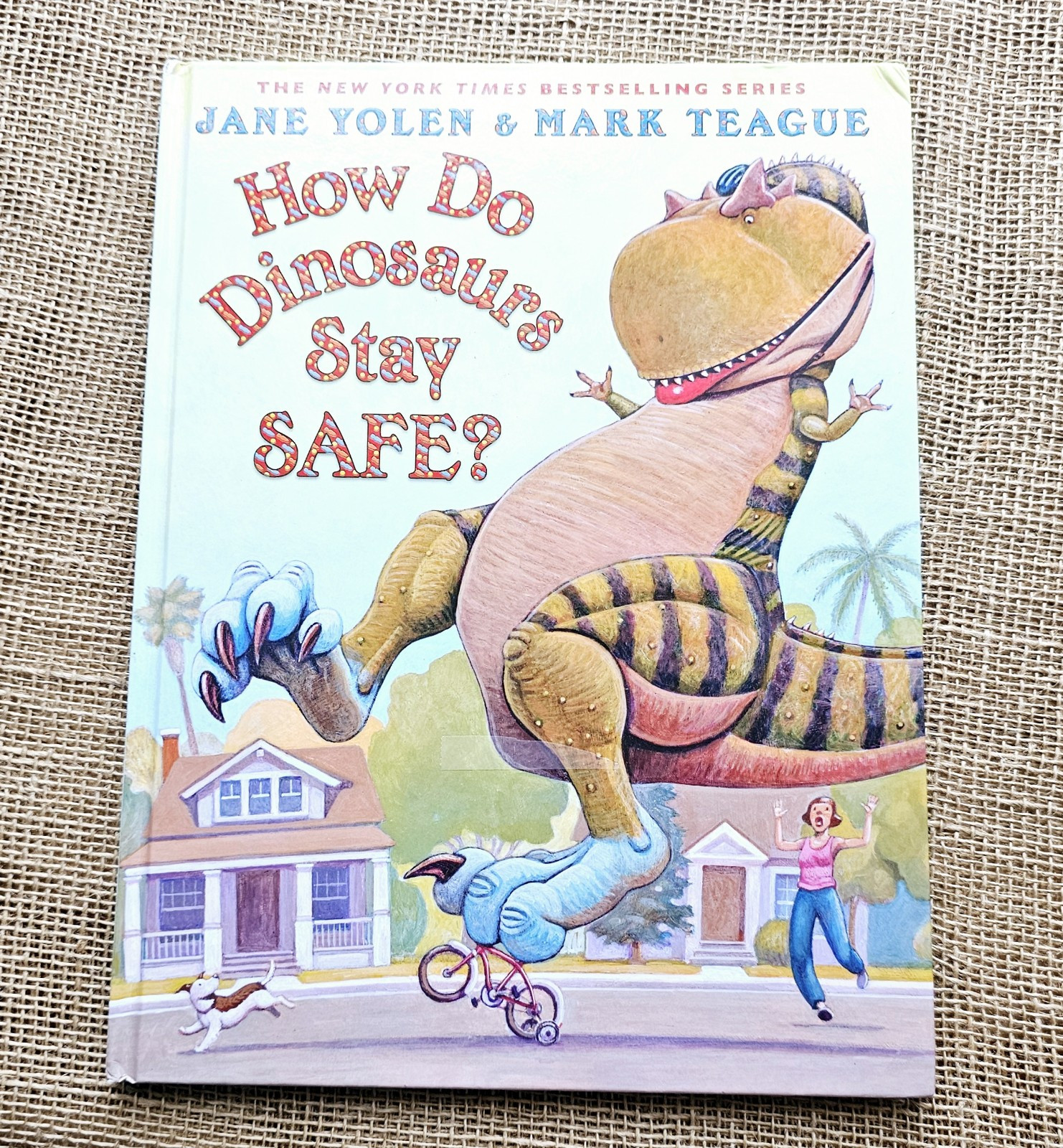 2015 How Do Dinosaurs Stay Safe? By Jane Yolen & Mark Teague HB Book 9″x12″