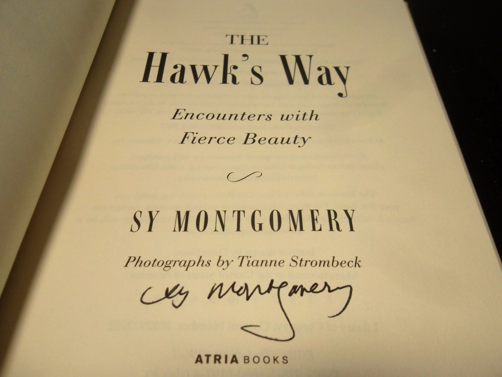 Hawk’s Way : Encounters with Fierce Beauty by Sy Montgomery *SIGNED*