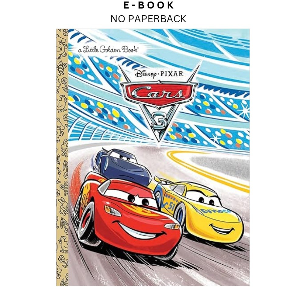 Cars 3 Little Golden Book (Disney/Pixar Cars 3), Victoria Saxon 2017