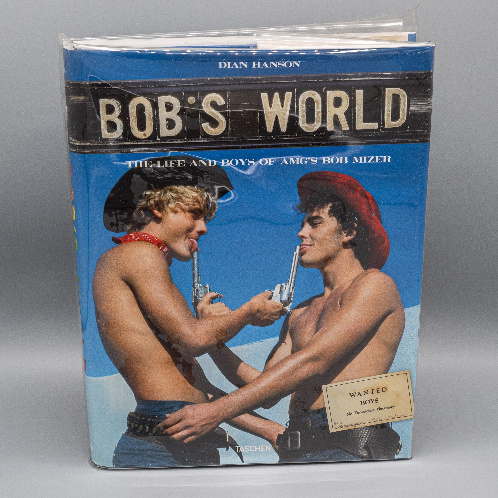 Bob’s World: The Life and Boys of AMG’s Bob Mizer by Dian Hanson (2009, HC)
