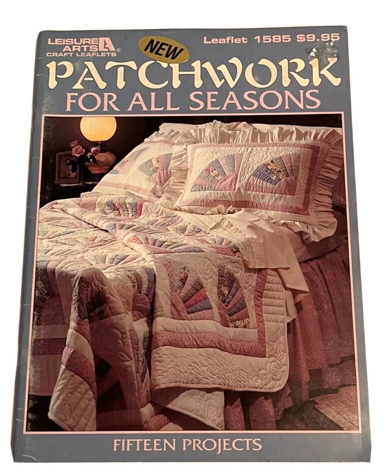 Patchwork for all Seasons #1585 15 Projects (1995, Paperback)