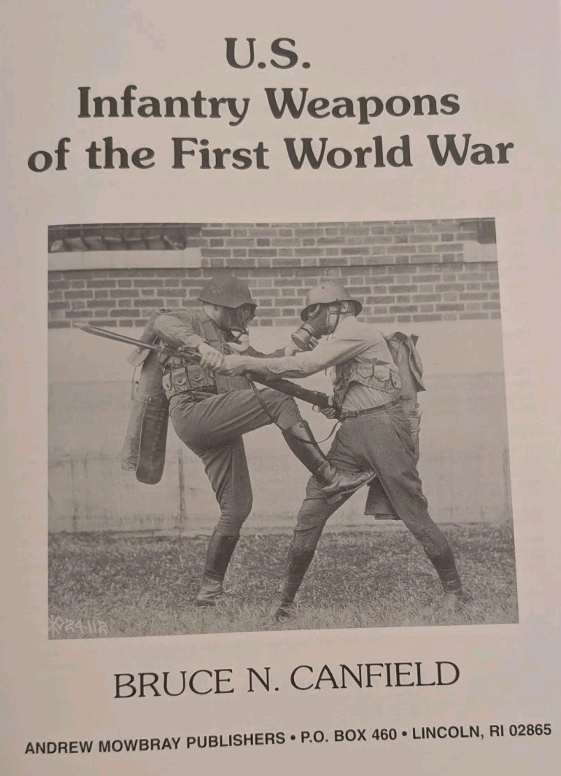 U. S. Infantry Weapons of the First World War